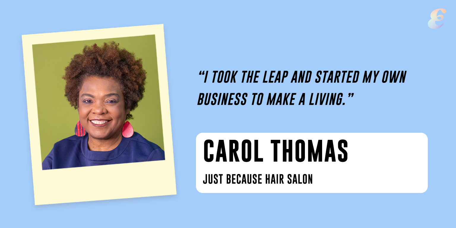 In Conversation with Carol Thomas of Just Because Hair Salon - Entreprenista